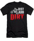 2 Off Roading of Road Just Add Dirt Motocross Biking Toms Store T-Shirt