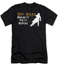 9 Off Roading of Road Break It Fix It Repeat Toms Store T-Shirt